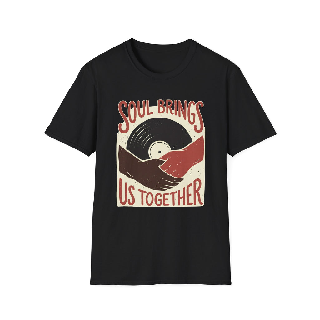 Soul Brings Us Together T-Shirt — Retro Vinyl & Handshake Music Tee