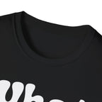 What Up Tho? T-Shirt — Retro Letter Graphic Tee